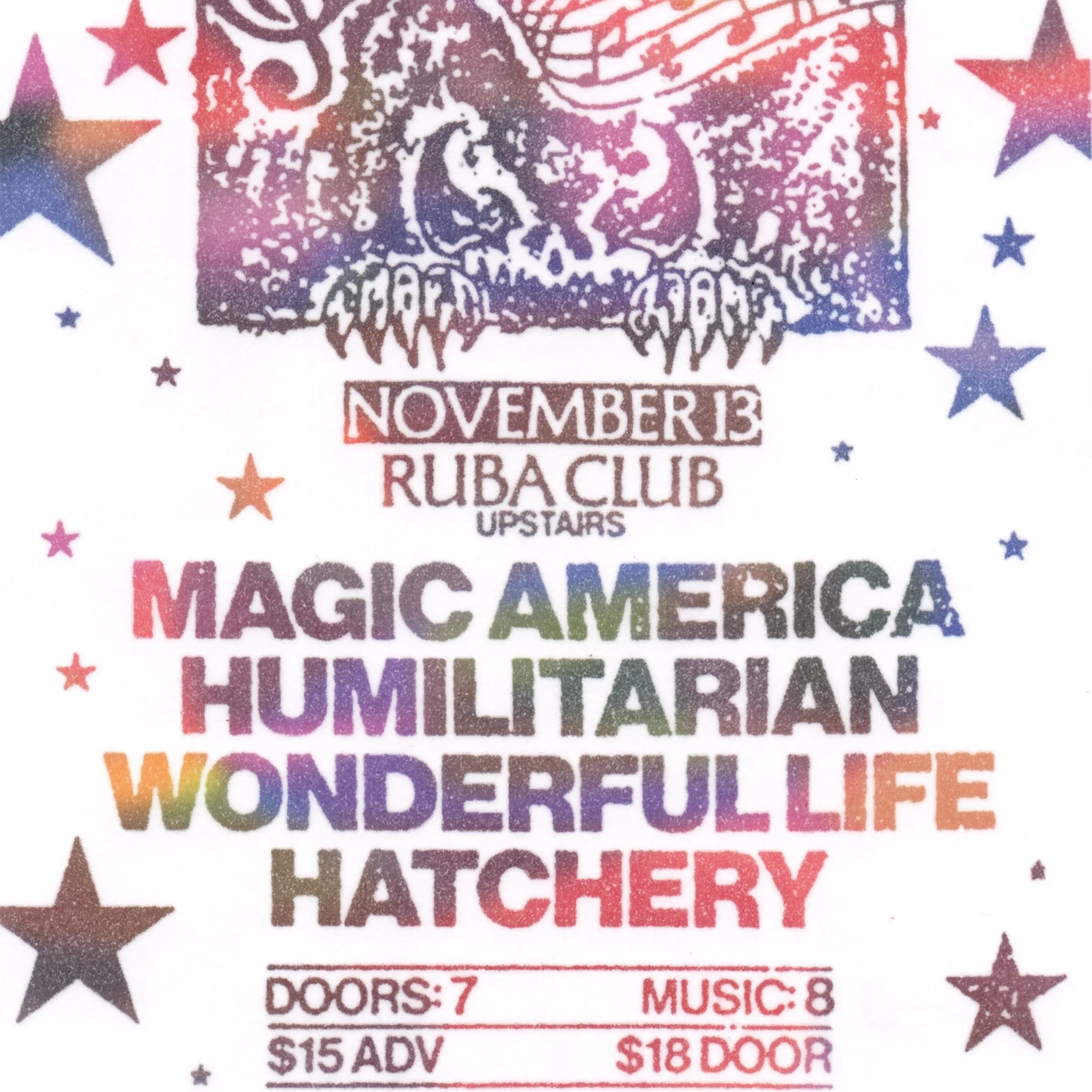 Magic America, Humilitarian, Wonderful Life, and Hatchery