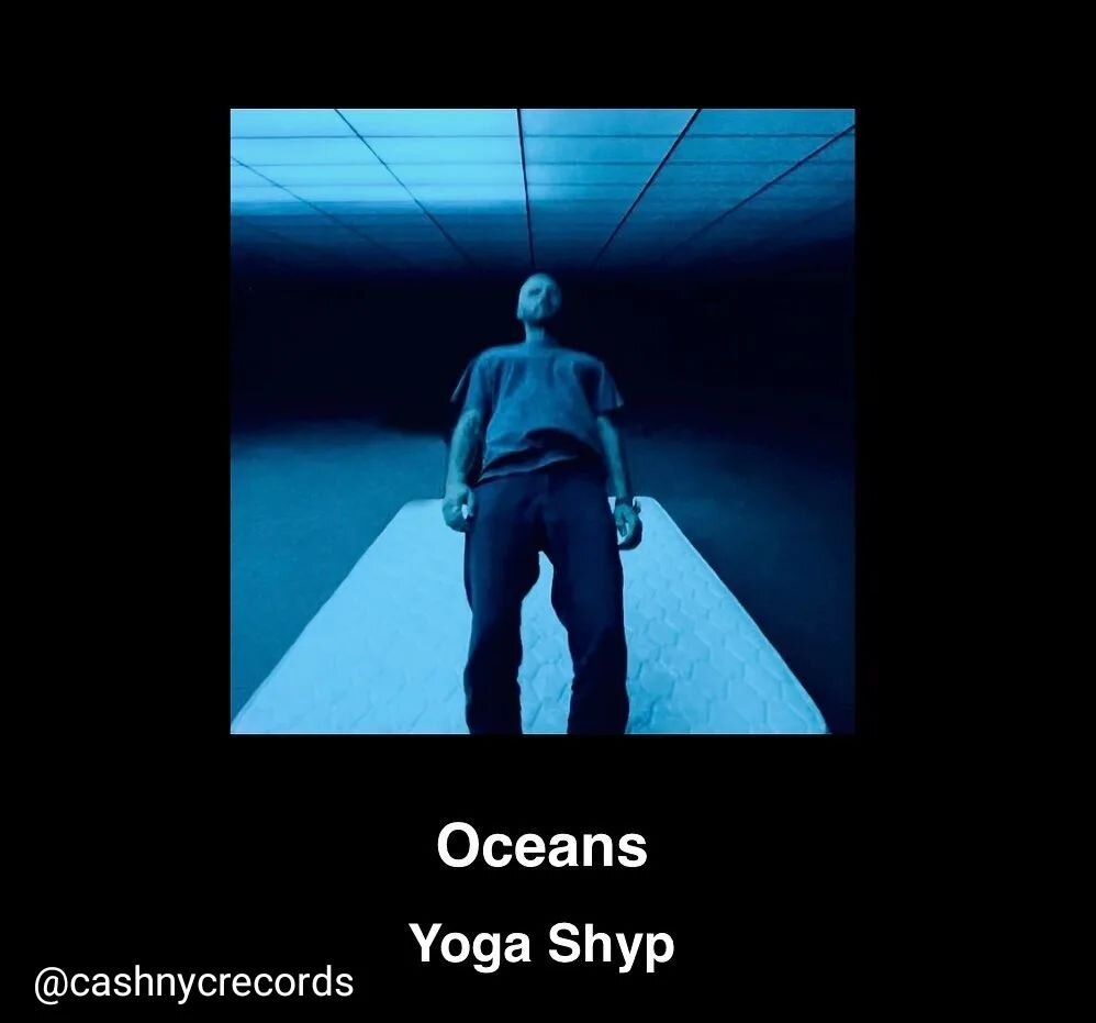 Reposted from @cashnycrecords New single &ldquo;Oceans&rdquo; by @yogashyp is coming out on 10.21