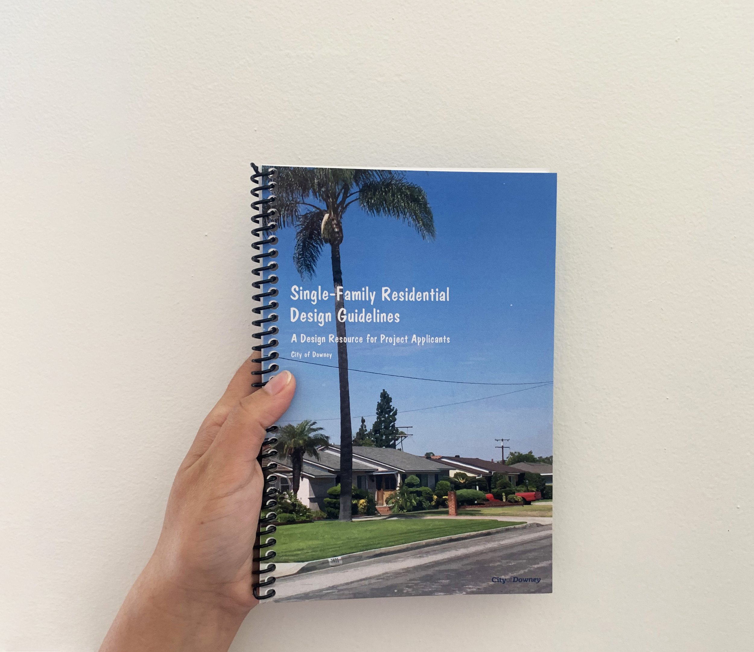 Downey Single-Family Residential Design Guidelines