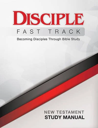 Fast Track Disciple: New Testament