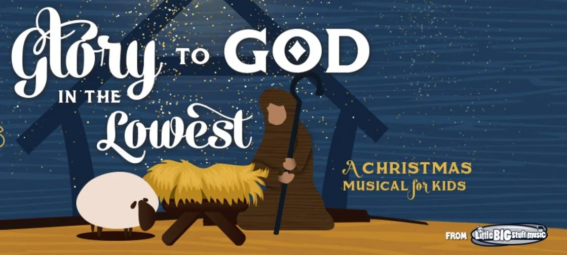 Children's Advent Drama: Glory To God In the Lowest