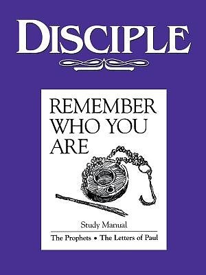 Disciple Fast Track: Remember Who You Are