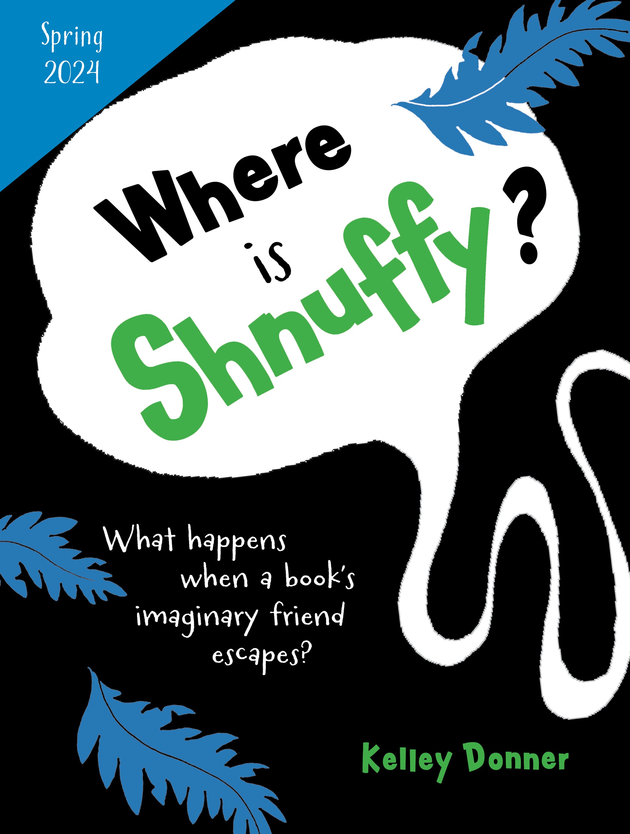 Where is Shnuffy?