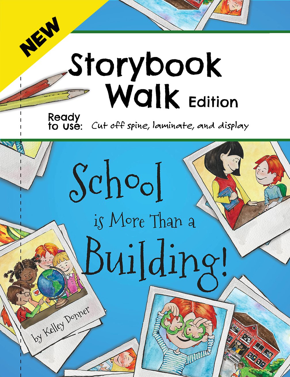 School is More Than a Building: Storybook Walk Edition