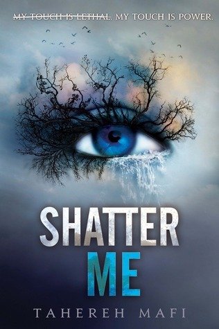 Shatter Me Series | YA Dystopian &amp; Sci-Fi Fantasy