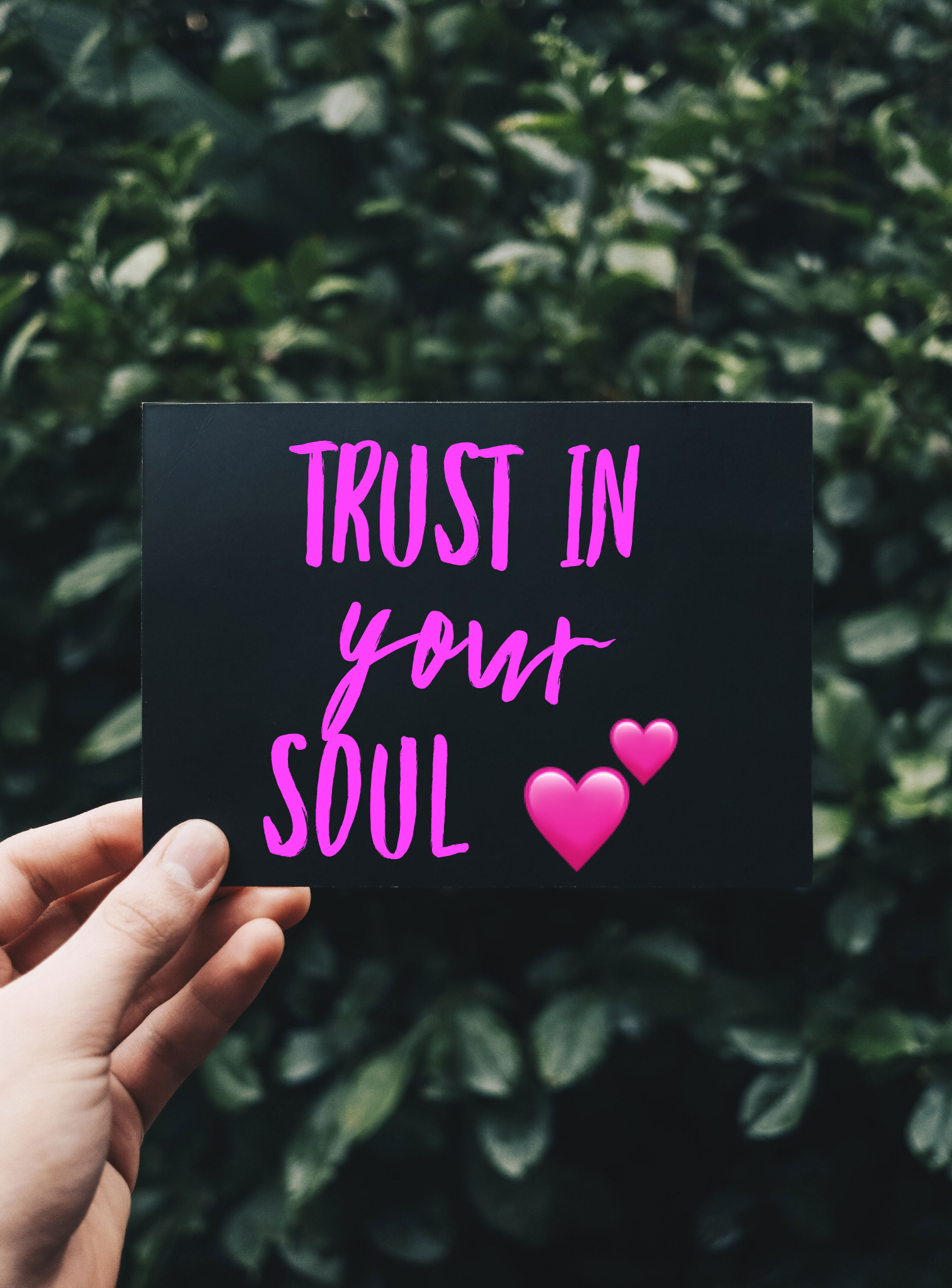 Trust In your Soul