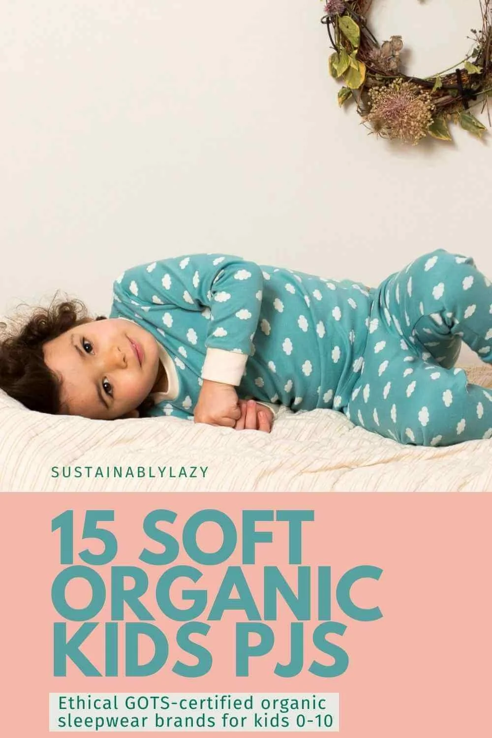 15 Ethical + Organic Kid's PJs For Autumn/Winter (0-12 years ...