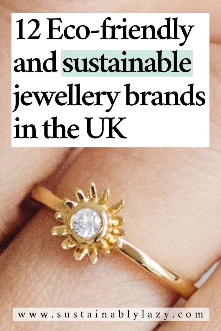 13 EcoFriendly + Ethical Jewellery Brands In The UK — Sustainably Lazy