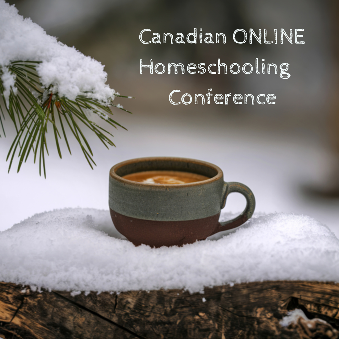 Canadian ONLINE Homeschooling Conference.png