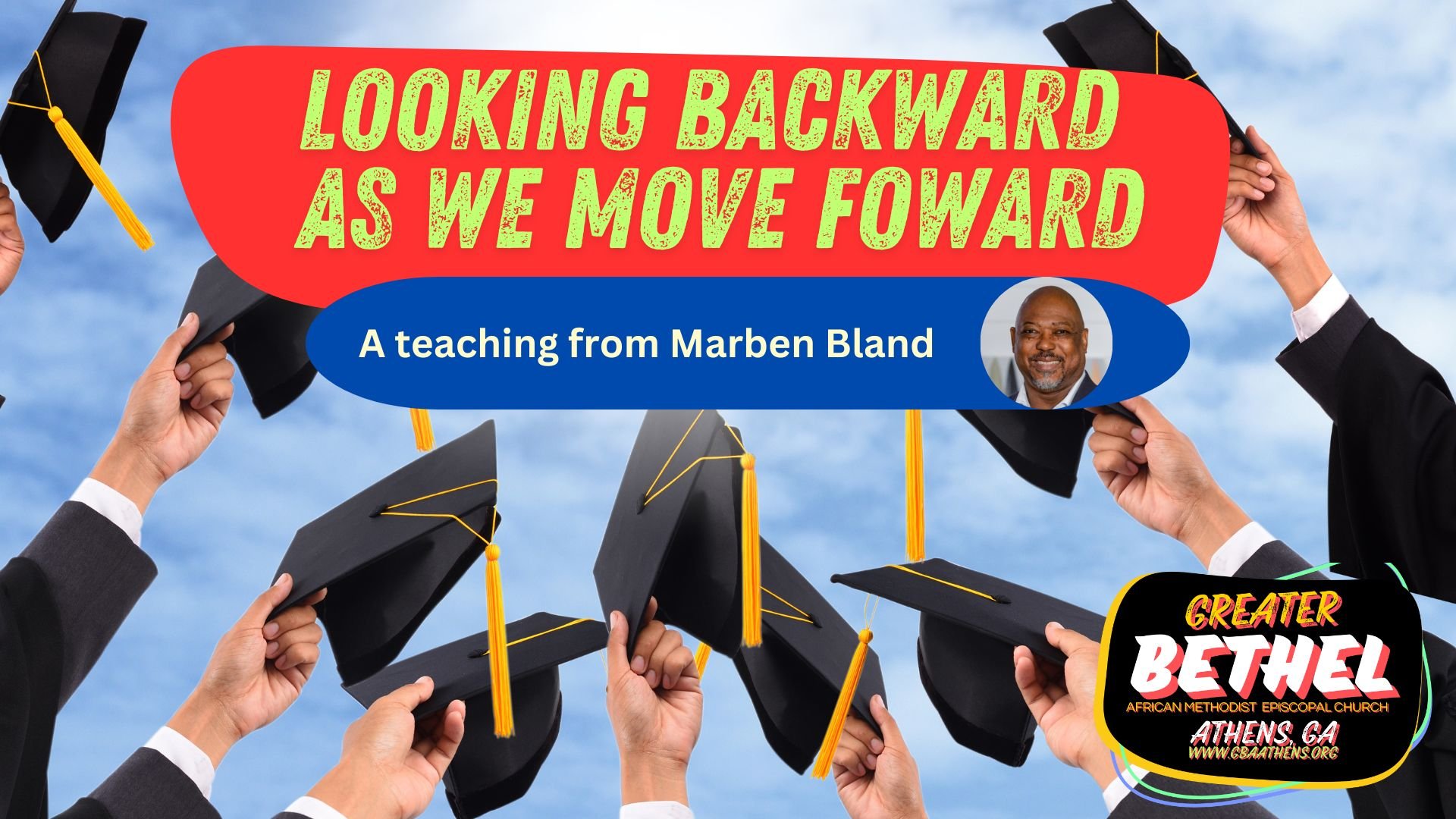 Looking Backward As We Move Forward