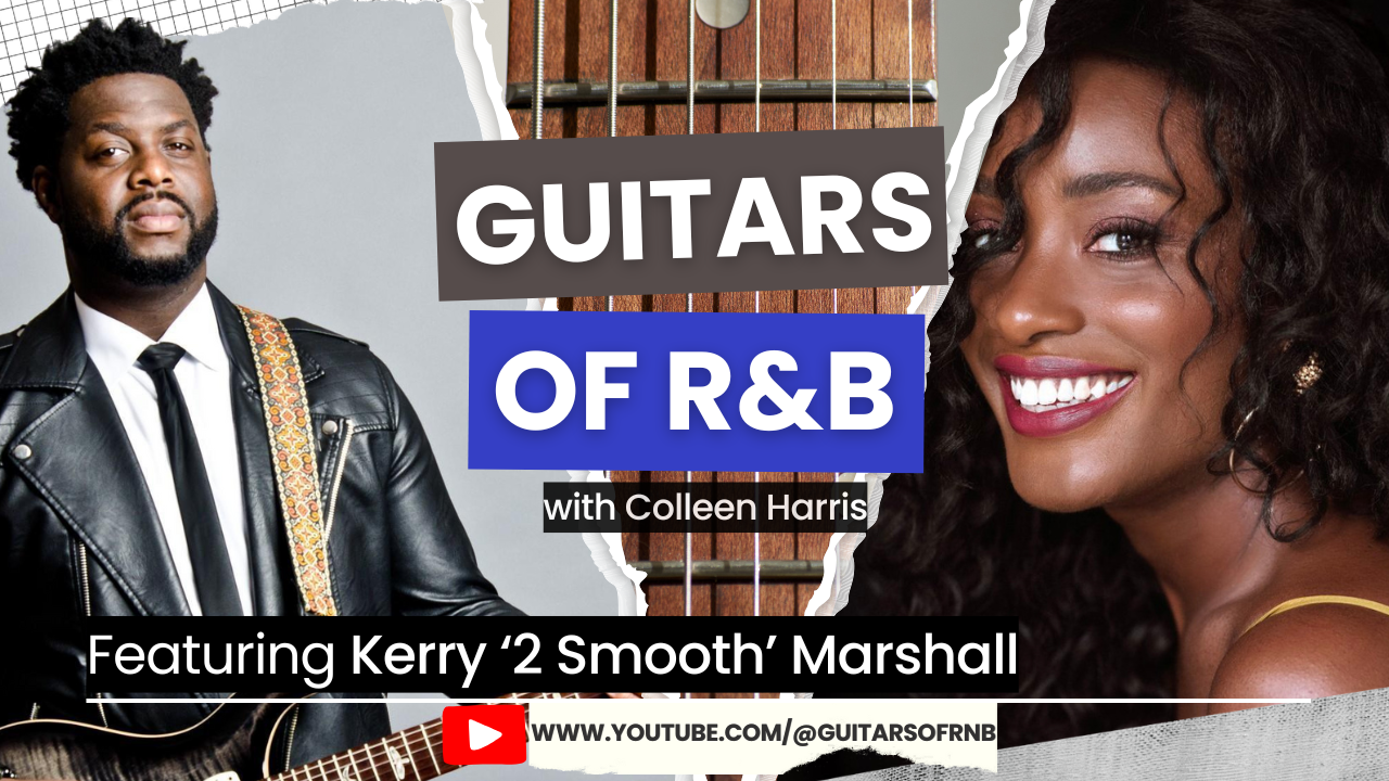 Kerry 2 Smooth Marshall on Guitars of R&B