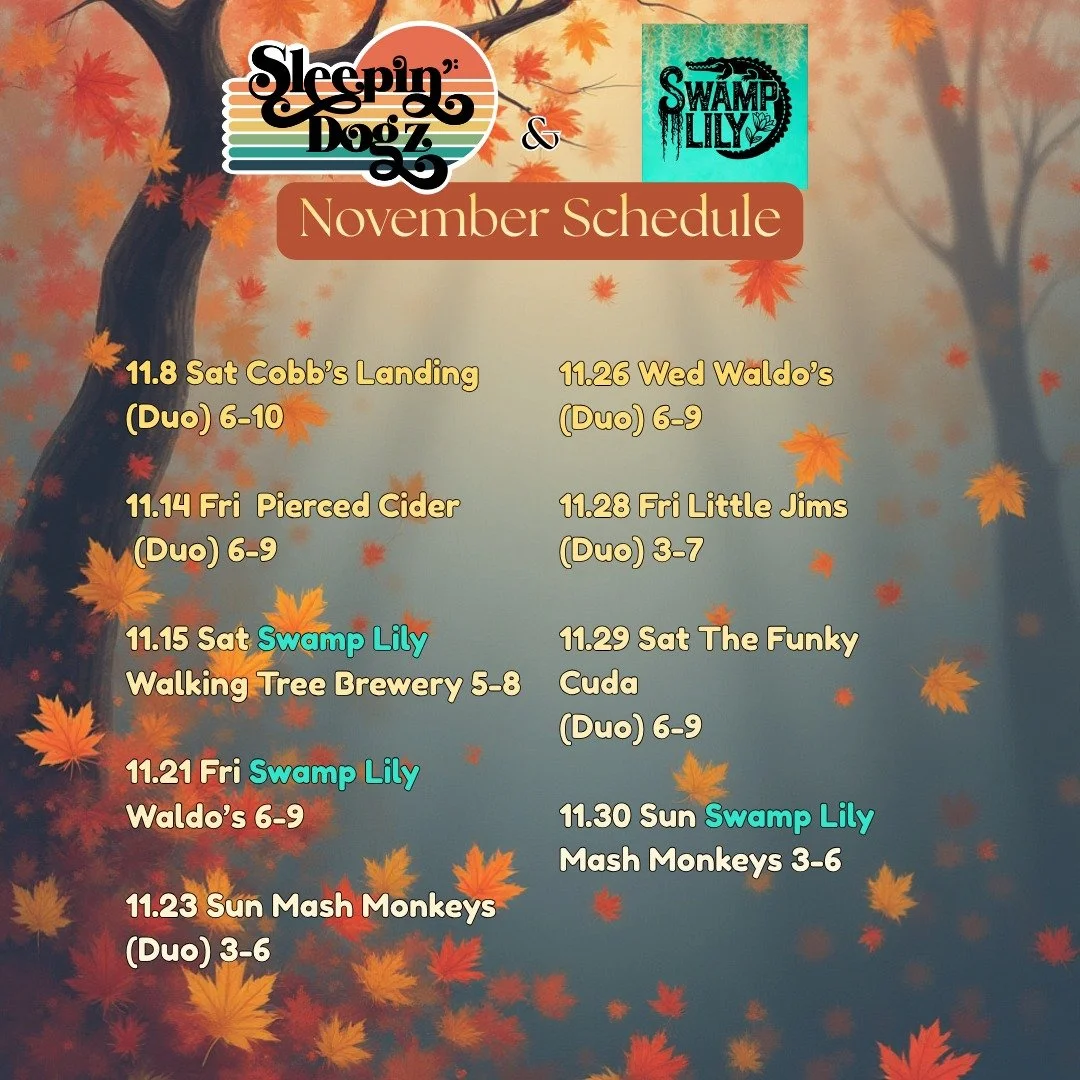 🍁🦃November Schedule:
Sleepin' Dogz/Swamp Lily
11.8 Cobb's Landing 6-10 (Duo)
11.14 Pierced Cider 6-9 (Duo)
11.15 Walking Tree Brewery 5-8 (Swamp Lily)
11.21 Waldo Driftwood 6-9 (Swamp Lily)
11.23 Mash Monkeys Brewing Co. 3-6 (Duo)
11.26 Waldo Drift