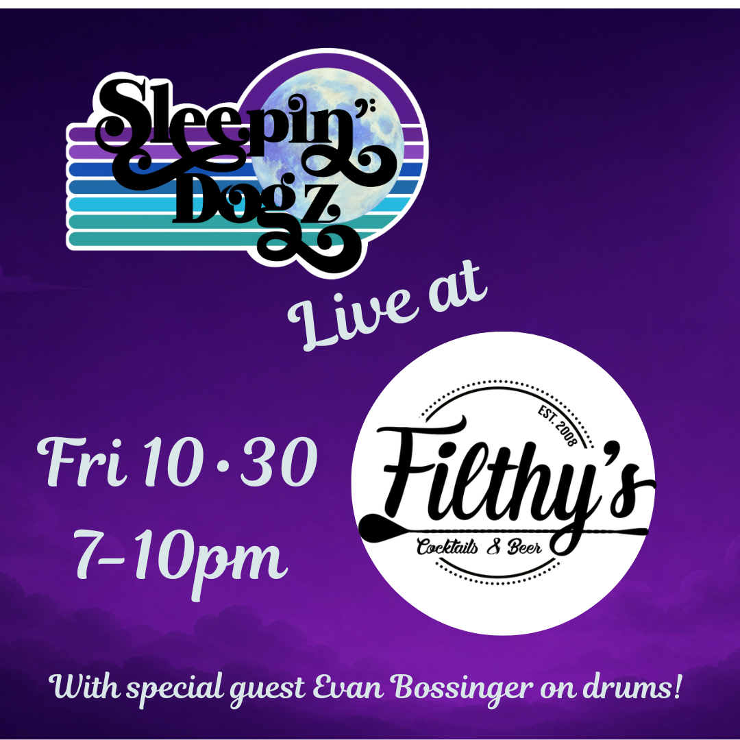 Sleepin Dogz Band at Filthy’s 