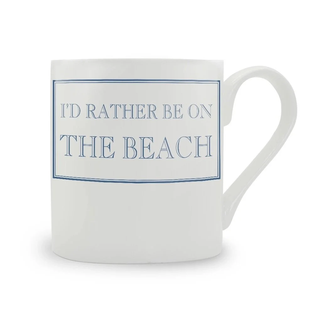 I'd Rather Be On The Beach - Mug blue