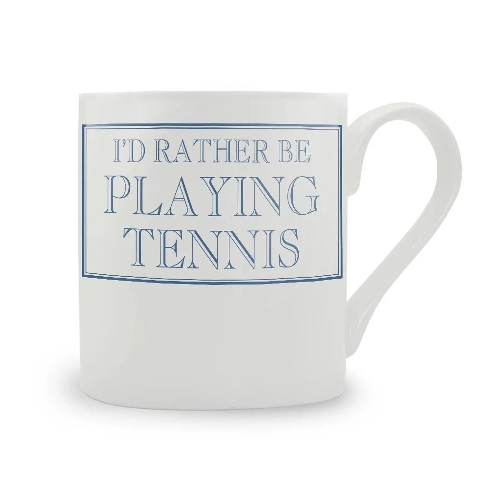 I'd Rather Be Playing Tennis - Mug blue