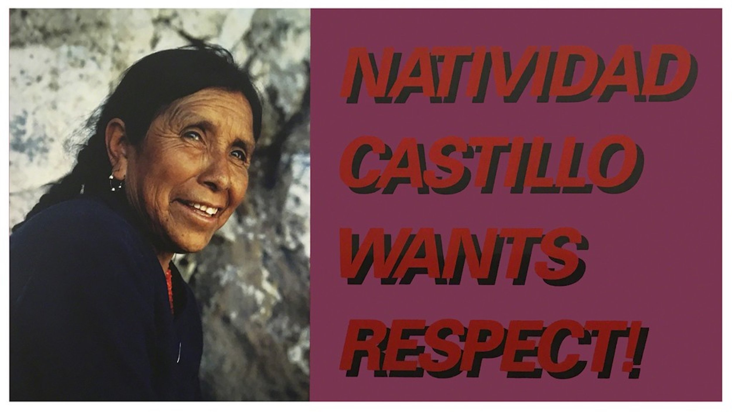  Ken Lum  Natividad Castillo Wants Respect , 1989 plexiglass, chromogenic print, Sintra, and vinyl 38 5/8 x 70 x 2 in (98 x 177.8 x 5.1 cm) 