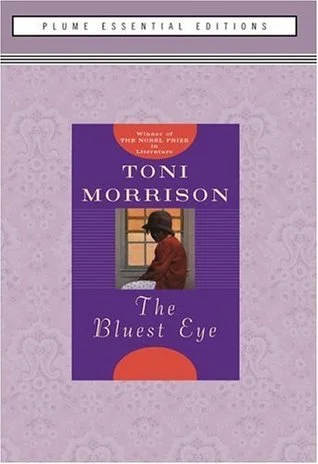 The Bluest Eye, Toni Morrison