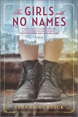 The Girls with No Names, Serena Burdick