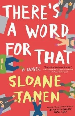 There's a Word for That, Sloane Tanen