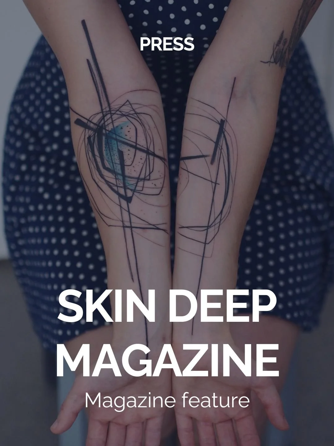      

 
   PRESS - Publication in SKIN DEEP Magazine 
 




















  
  



    


  

  


 
   
    
      

        
          
             
              
                    
              

              
                
           