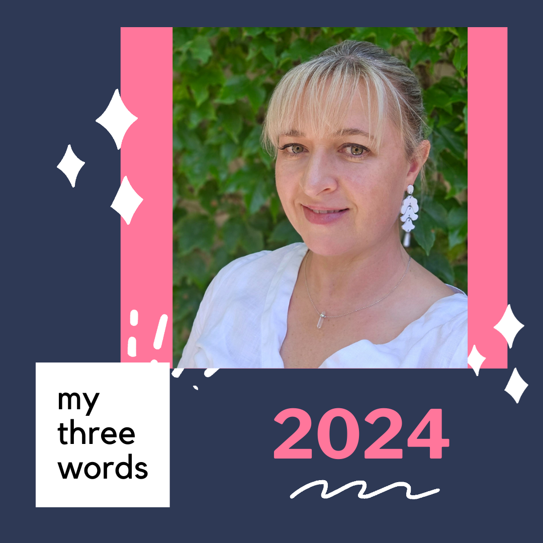 2024 - My 3 words