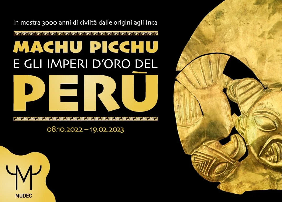 Visita guidata alla mostra: “Machu Picchu e gli imperi d’oro del Perù, un viaggio lungo 3.000 anni, dalle origini agli Inca”