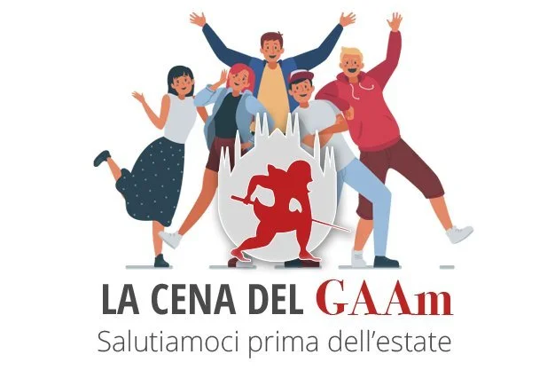 La cena del GAAm - Salutiamoci prima dell'estate!