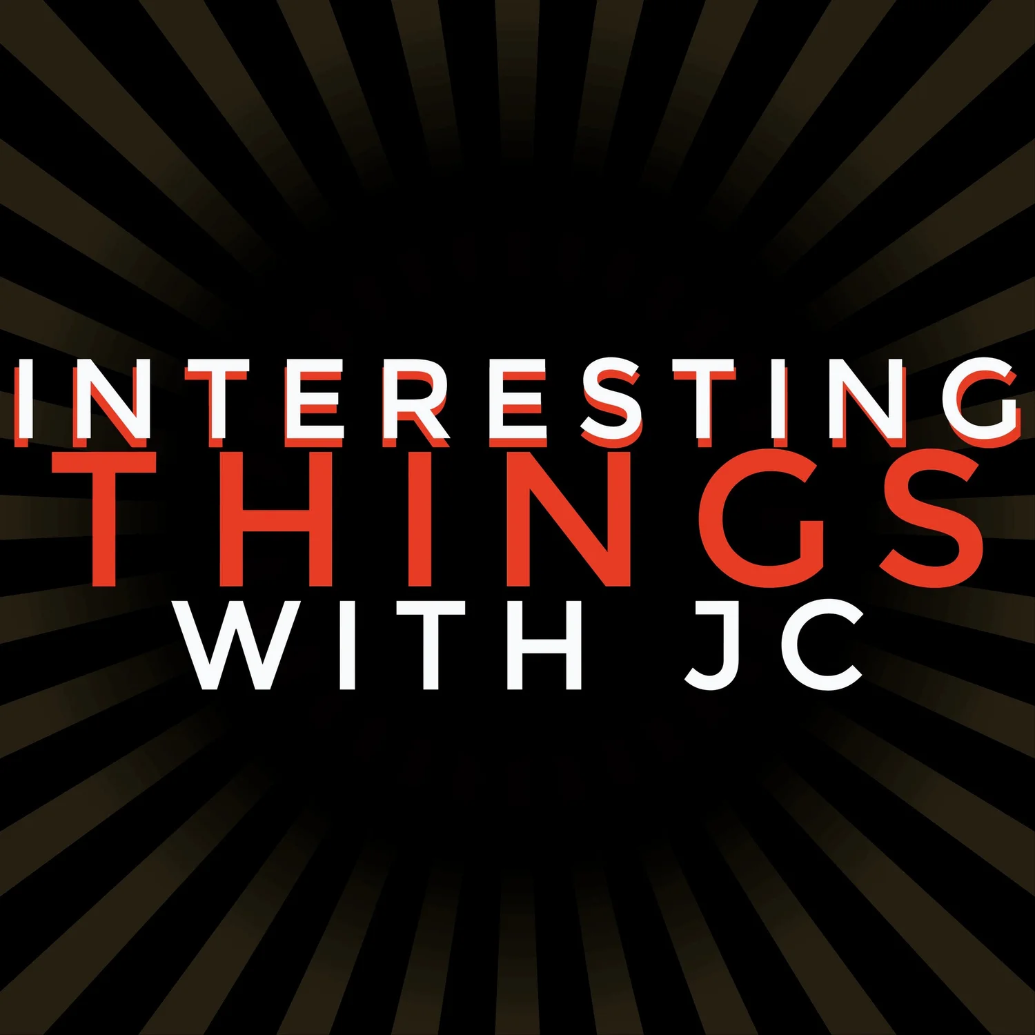 Interesting Things with JC Interesting Things with JC