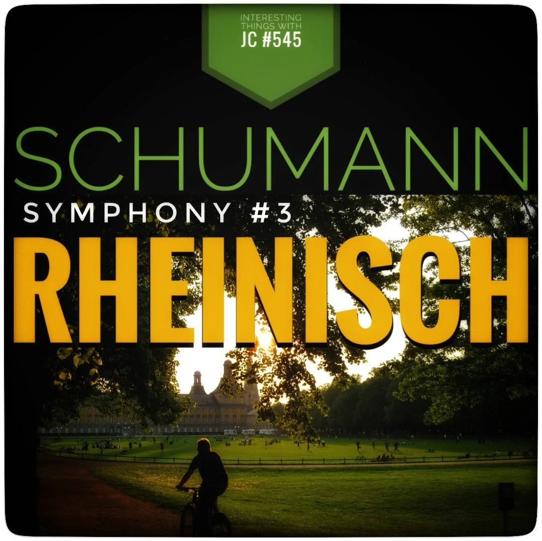 545: "Schumann - Symphony No. 3 - Rheinisch"