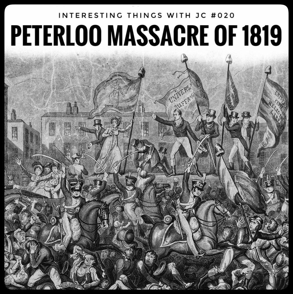 020: "The Peterloo Massacre of 1819"