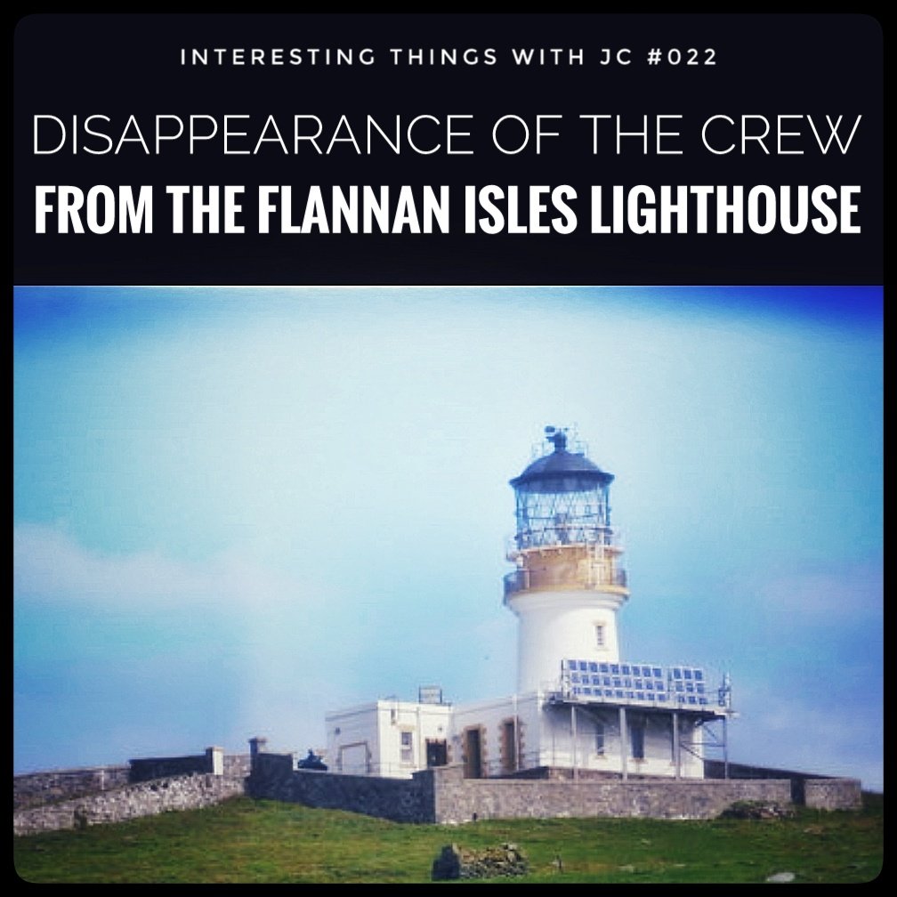 022: "The Mysterious Disappearance at Flannan Isles Lighthouse"