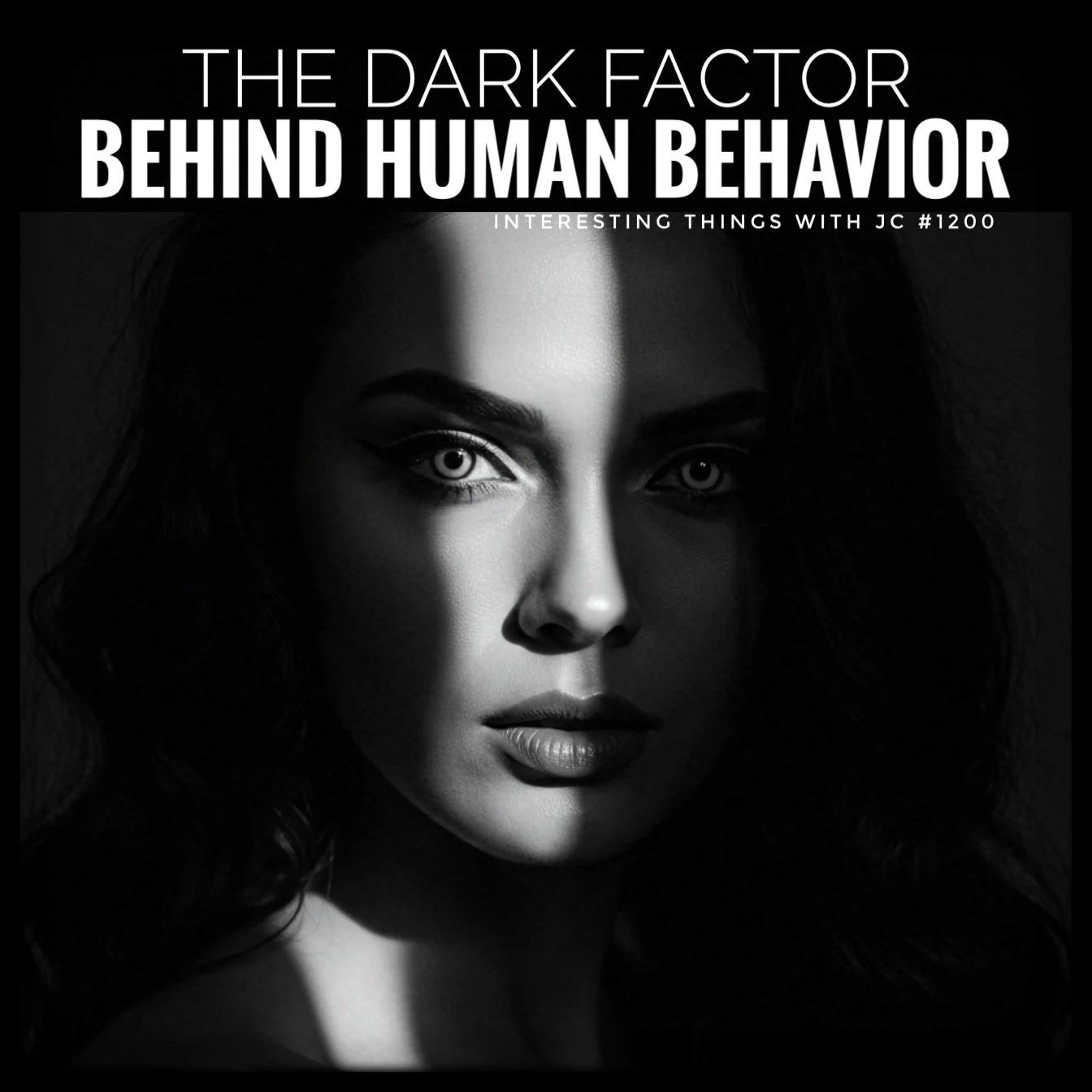 1200: "The Dark Factor Behind Human Behavior"