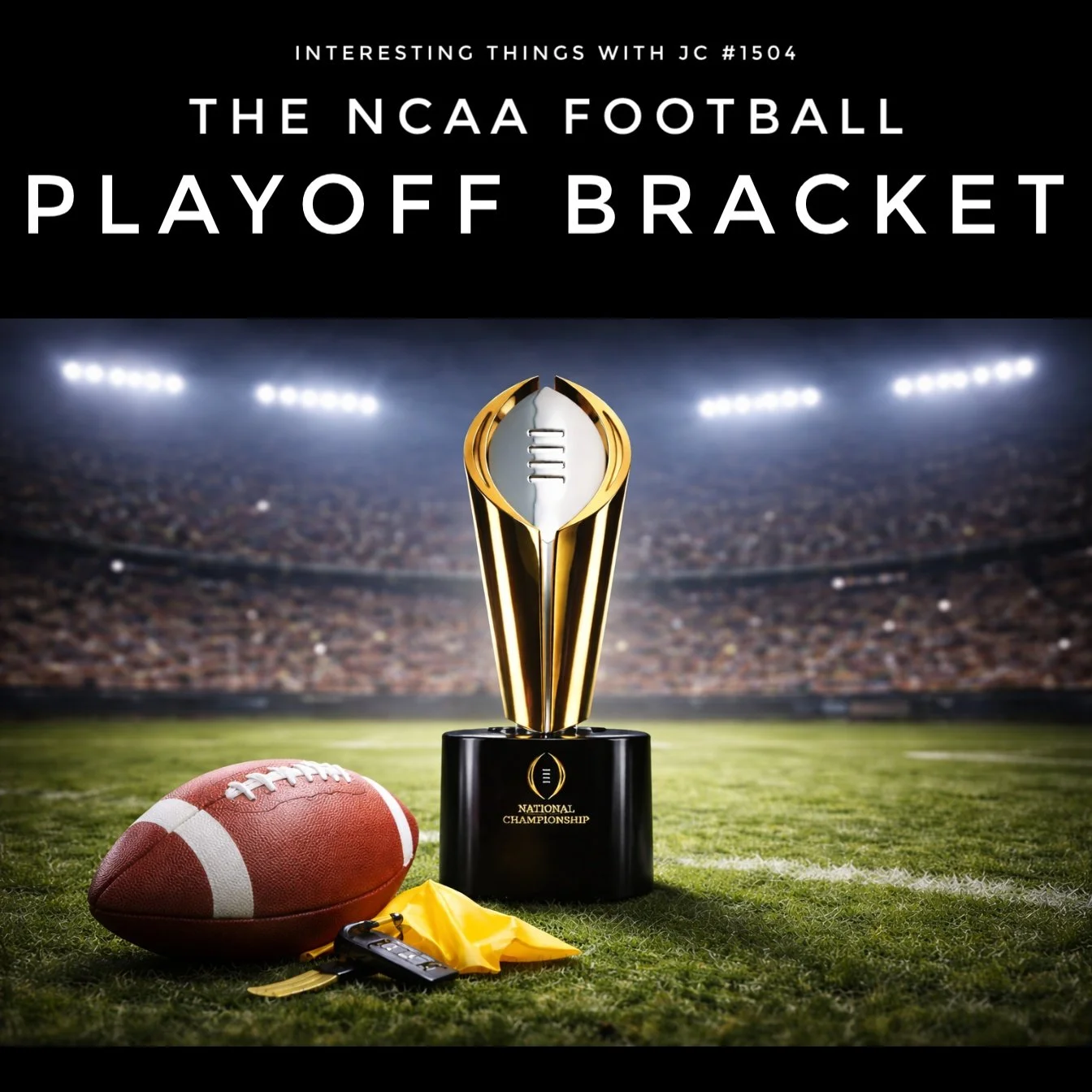 1504: "The NCAA Football Playoff Bracket"