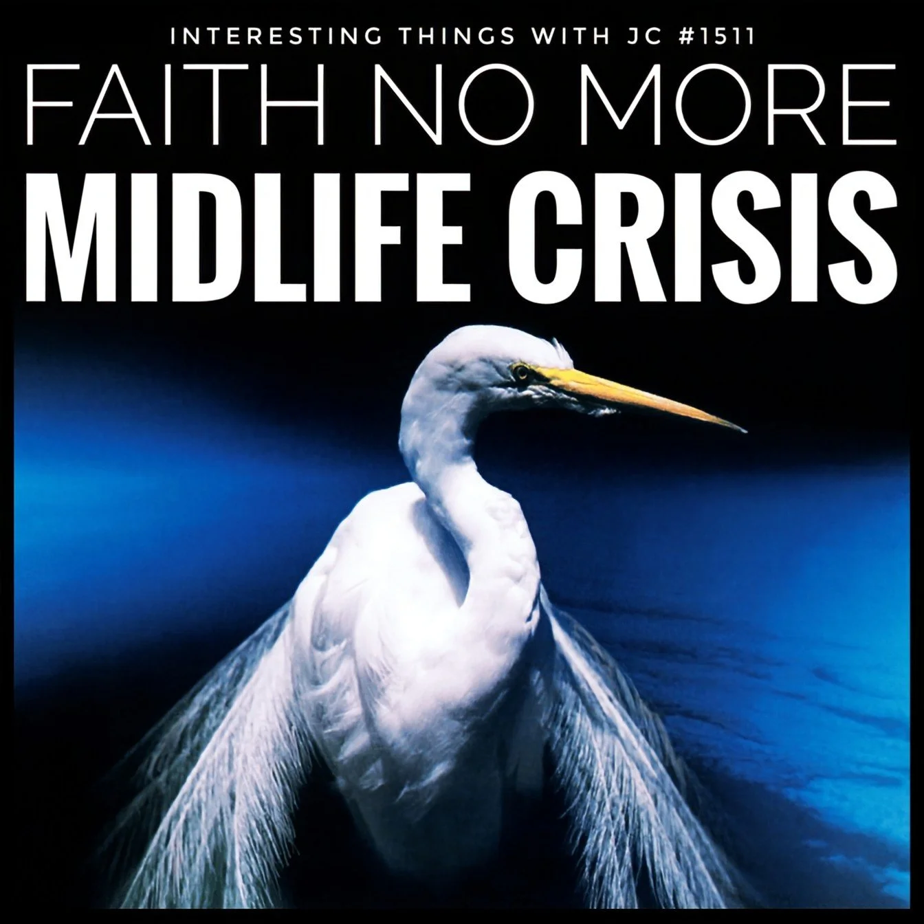1511: "Faith No More – Midlife Crisis"