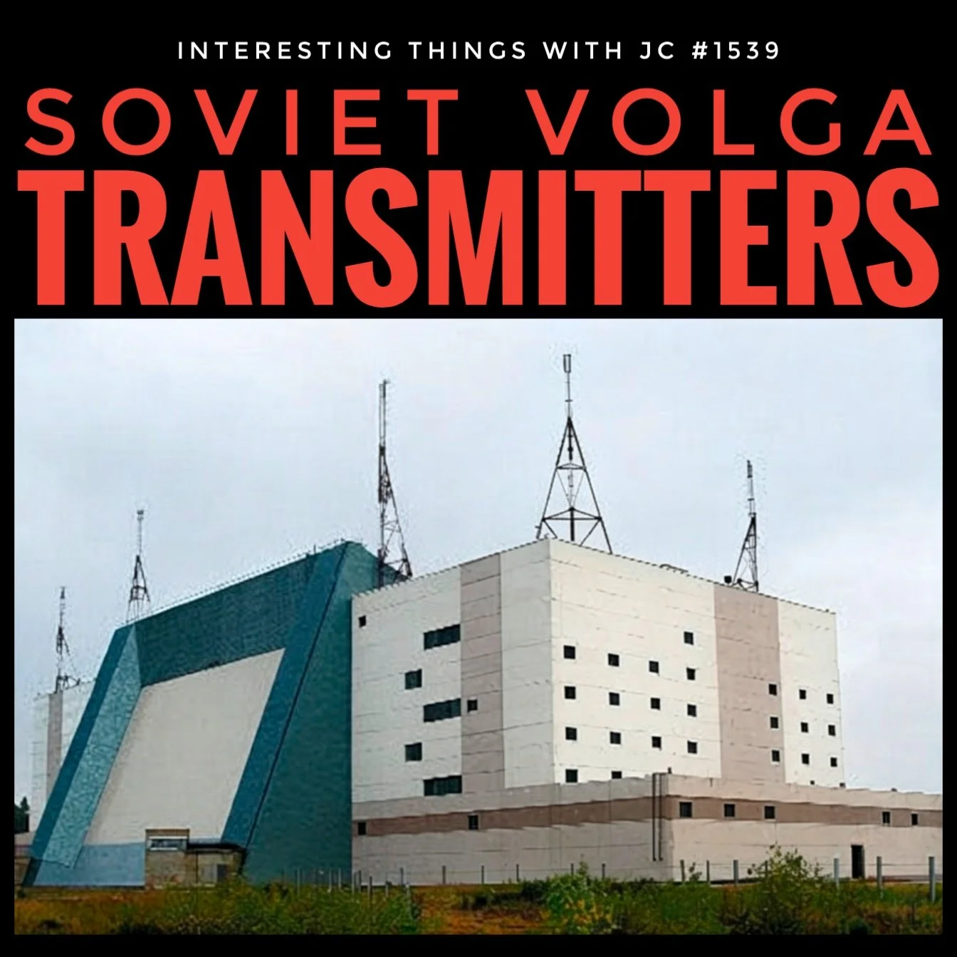 1539: "Soviet Volga Transmitters"
