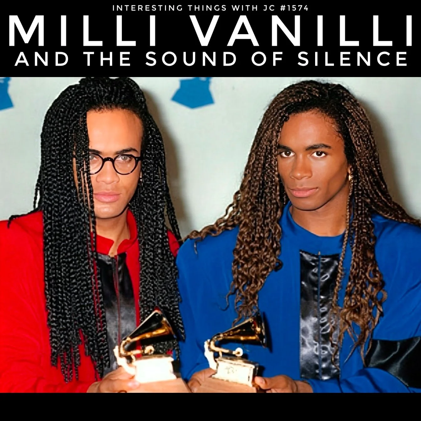 1574: "Milli Vanilli and the Sound of Silence" 1574: "Milli Vanilli and the Sound of Silence"