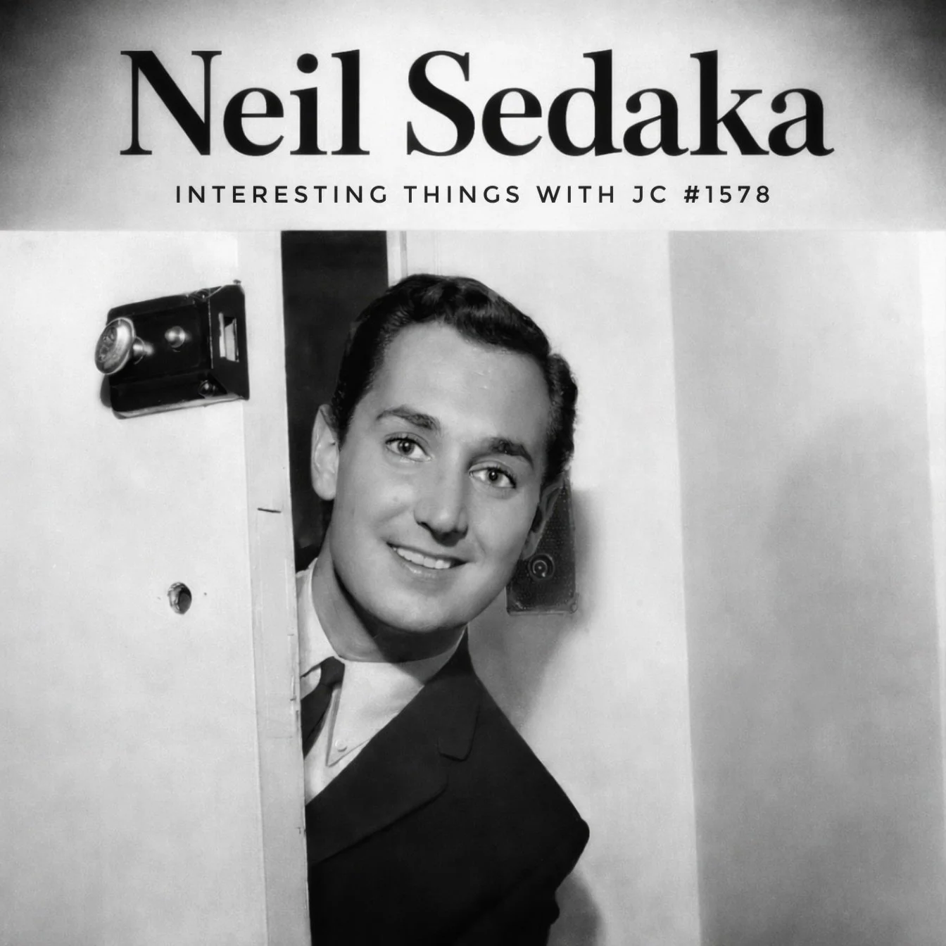 1578: Neil Sedaka 1578: Neil Sedaka