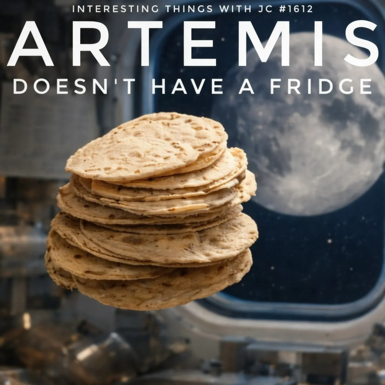 1612: "Artemis Doesn’t Have a Fridge"