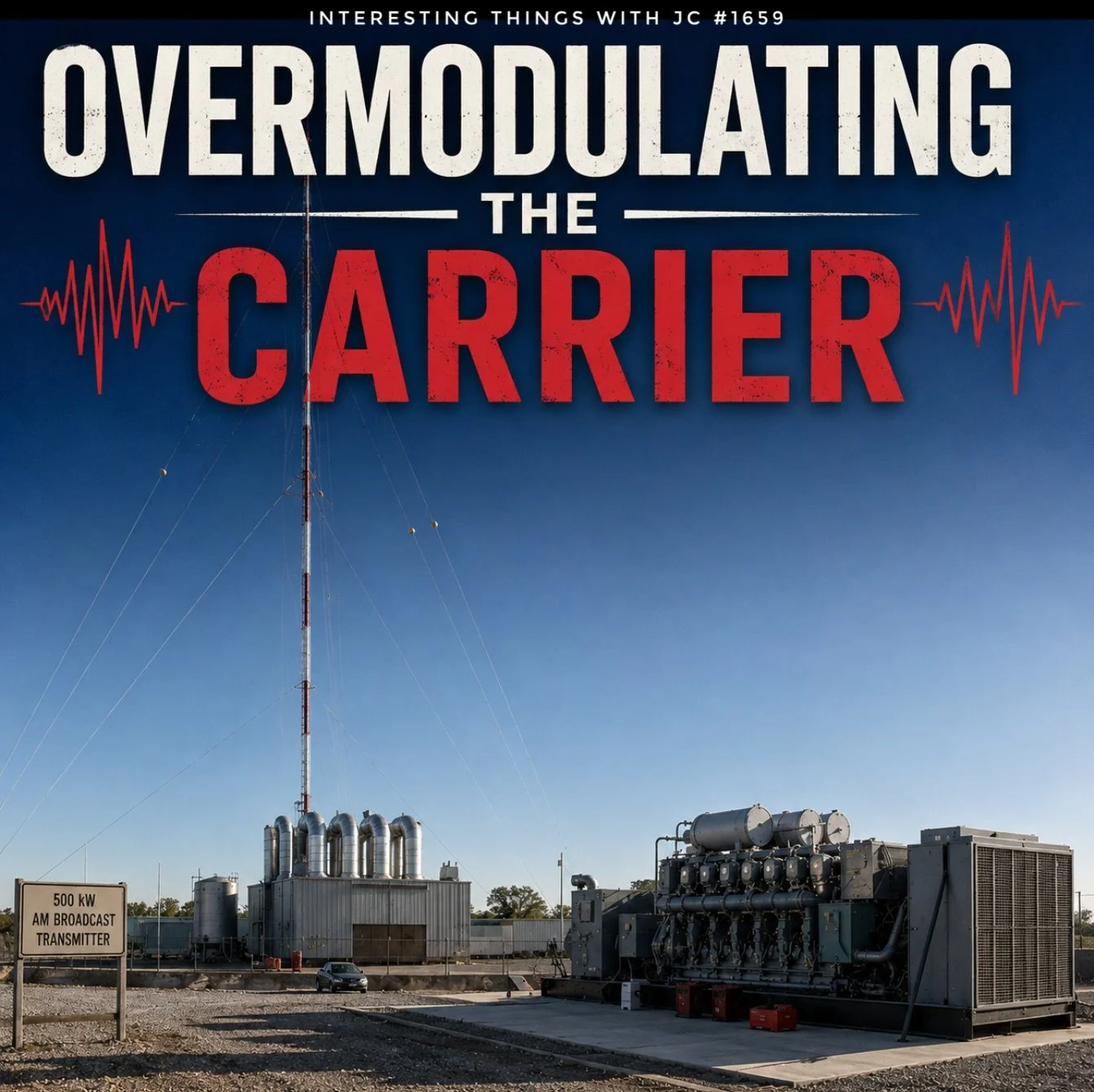 1659: "Overmodulating the Carrier"