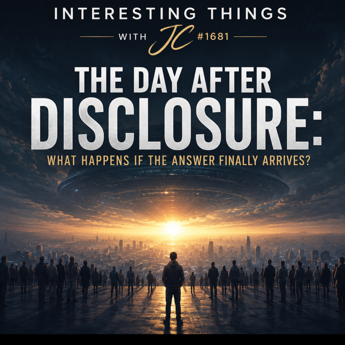 1681: "The Day After Disclosure: Humanity Already Has a Plan" episode artwork