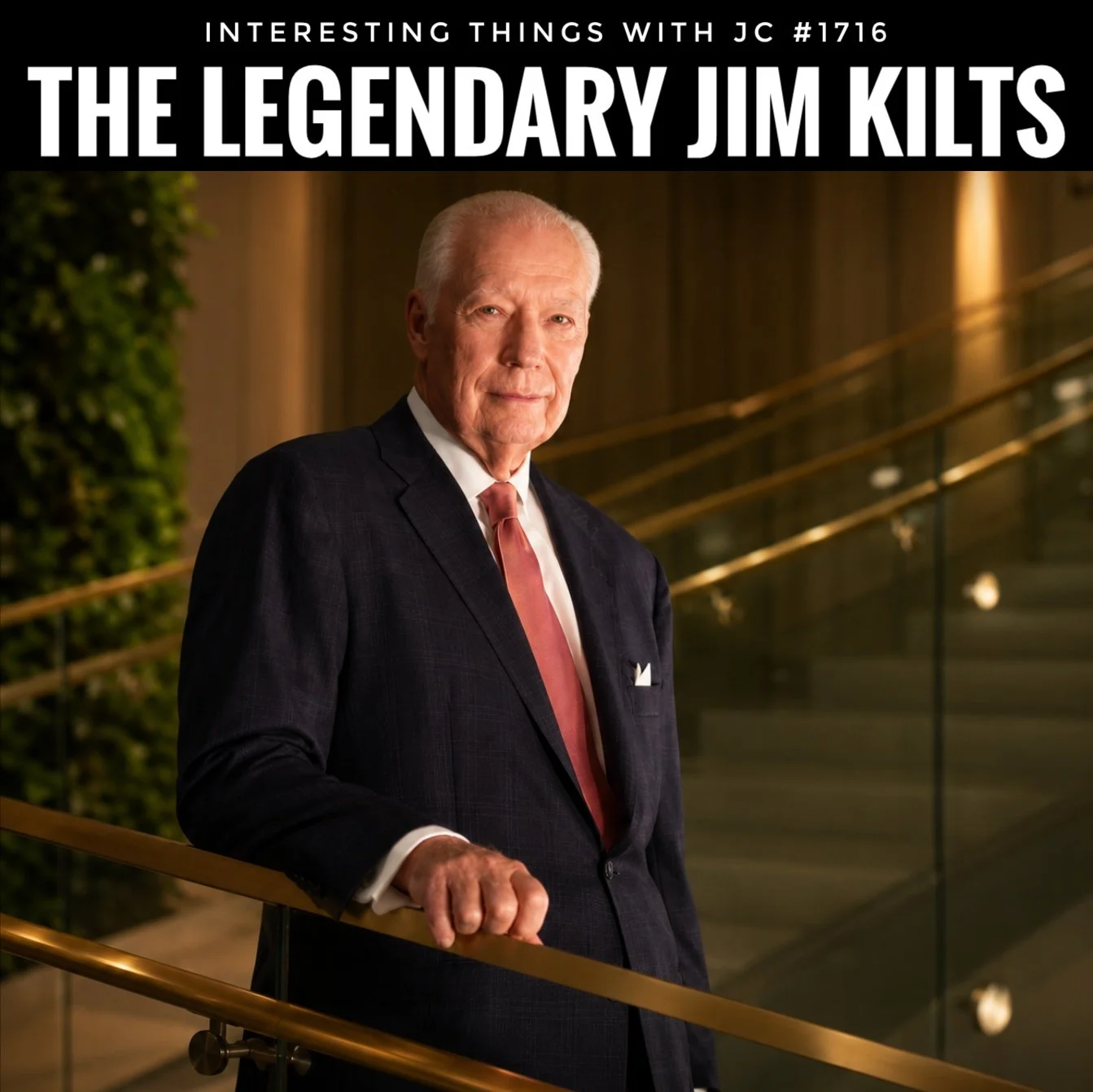 1716: "The Legendary Jim Kilts"