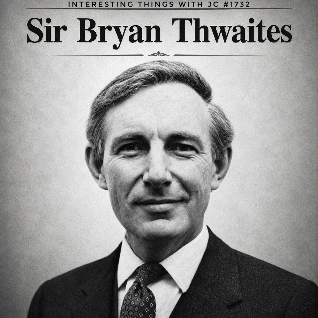 1732: "Sir Bryan Thwaites - The Man Who Changed How We Learn Mathematics"