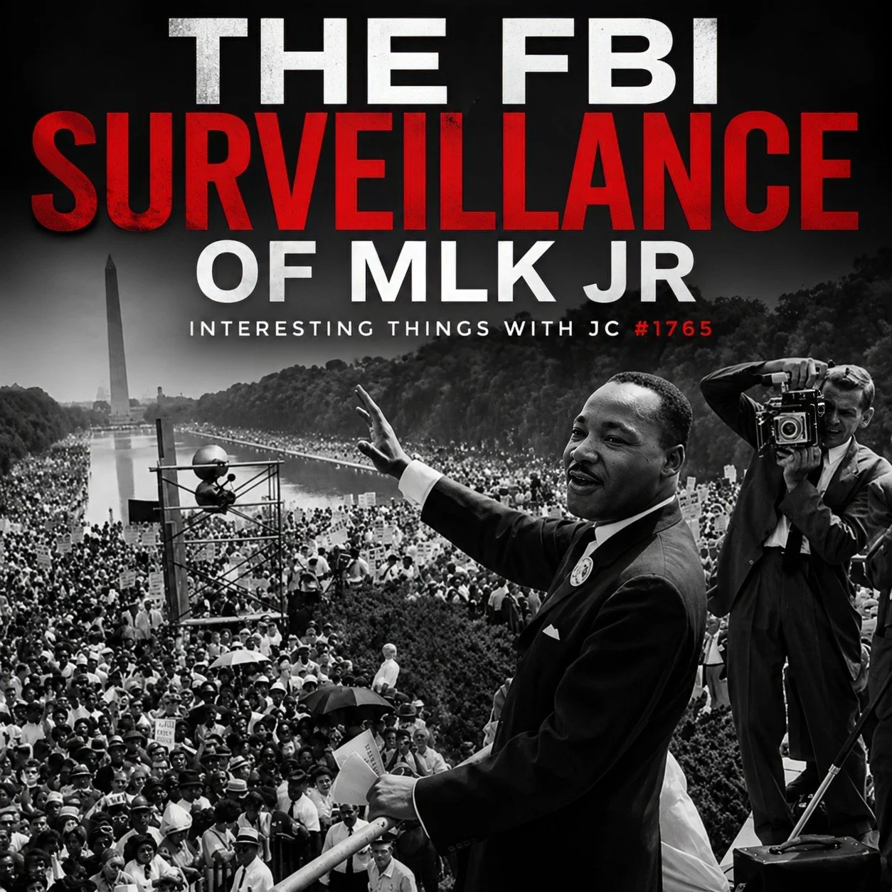 1765: "The FBI Surveillance of Martin Luther King Jr."