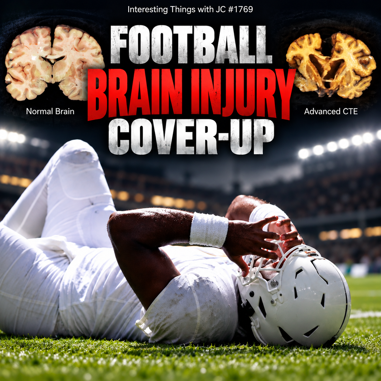 1769: "Football Brain Injury Cover Up"