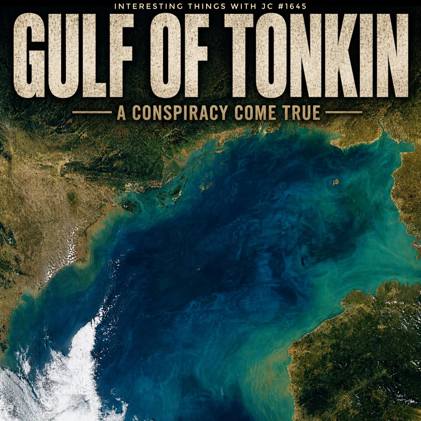 1645: "The Gulf of Tonkin"