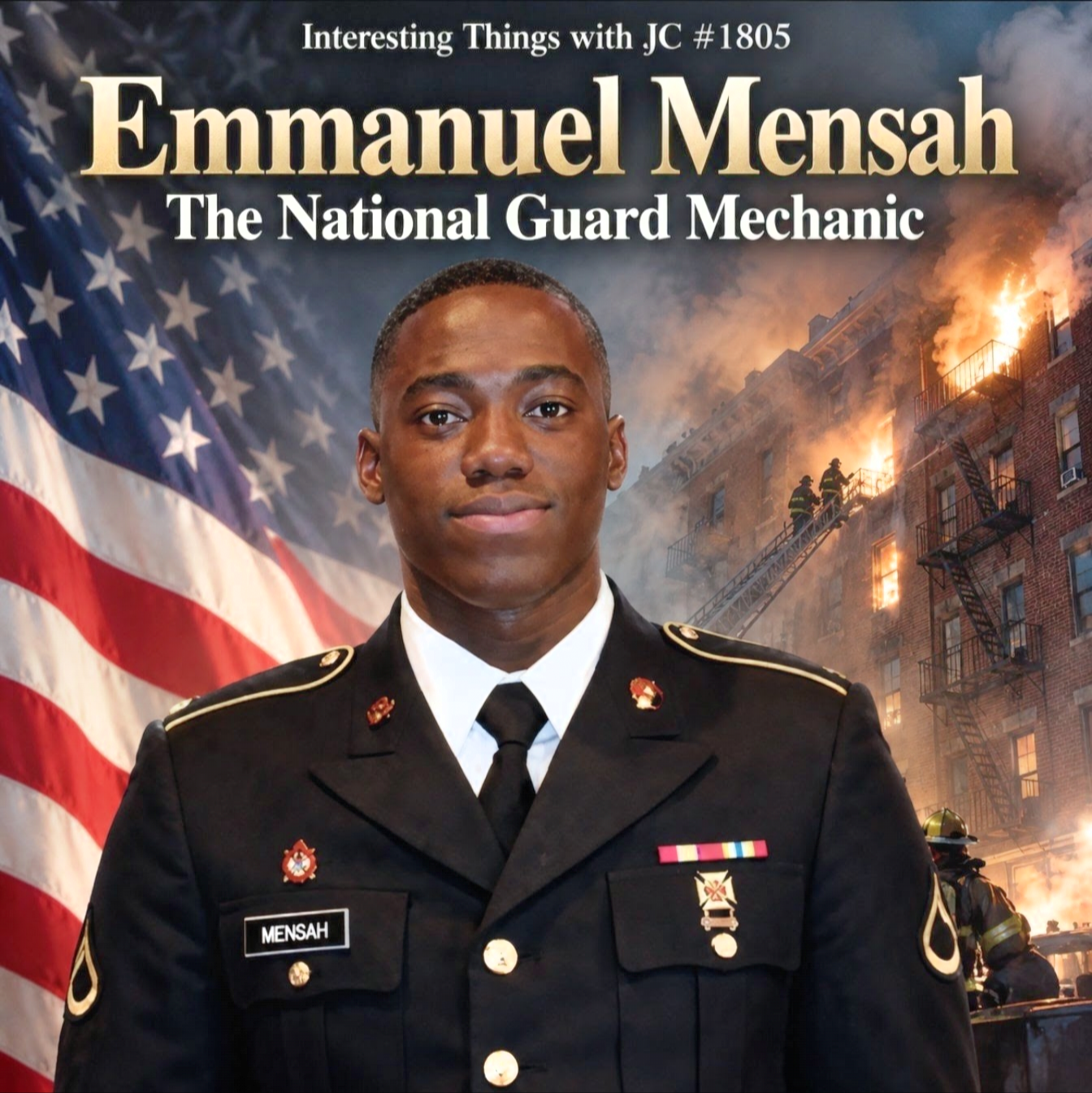 1805: "Emmanuel Mensah - The National Guard Mechanic”