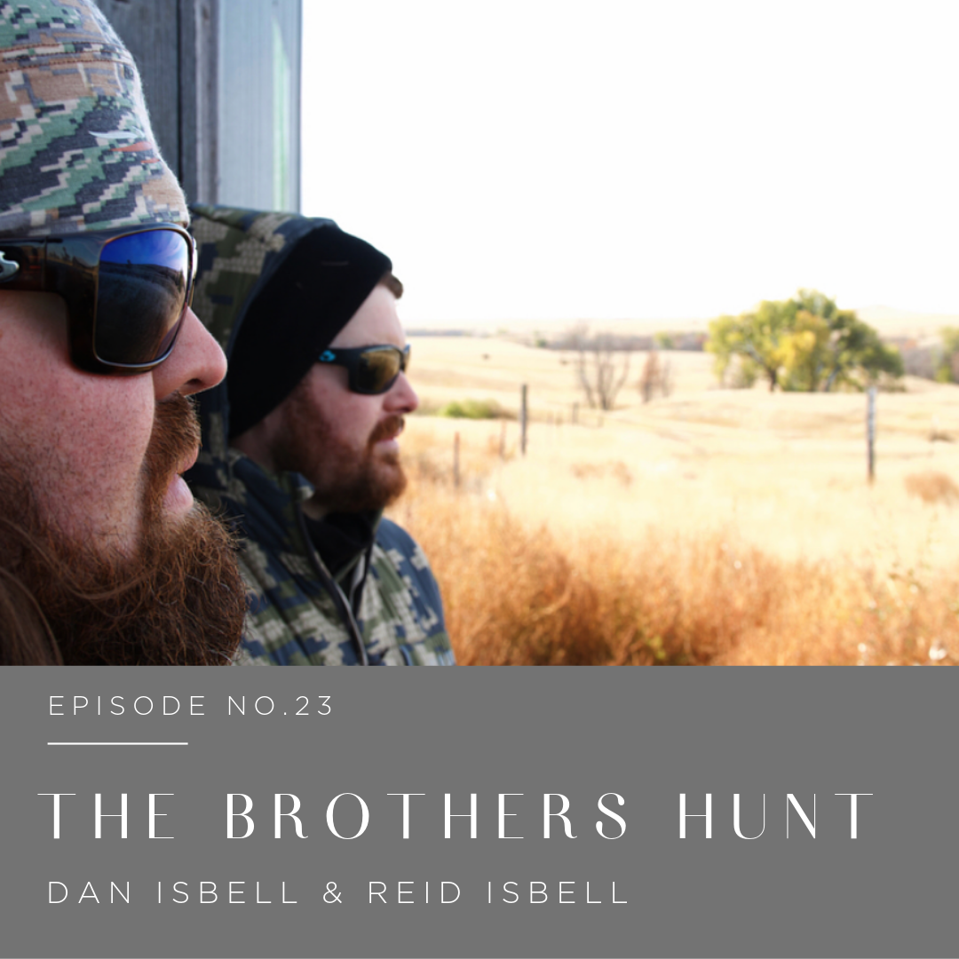 Episode 23 | The Brothers Hunt 