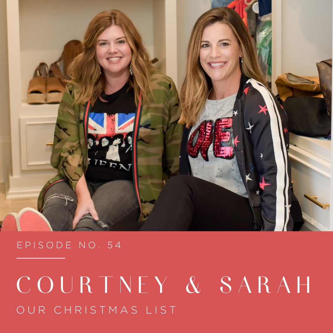 Episode 54 | Courtney and Sarah 
