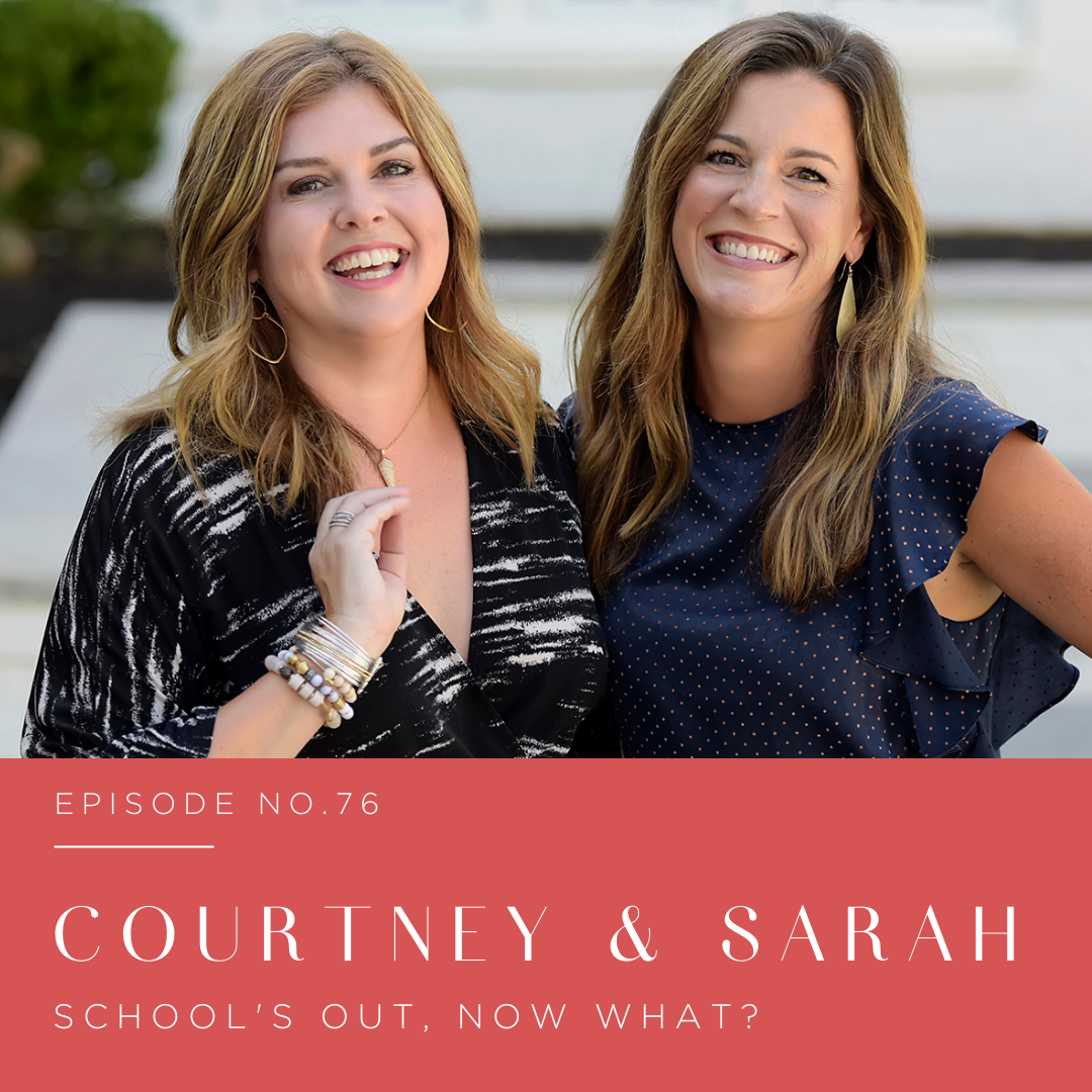 Episode 76  | Courtney and Sarah 