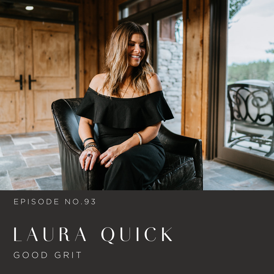 Episode 93 | Laura Quick